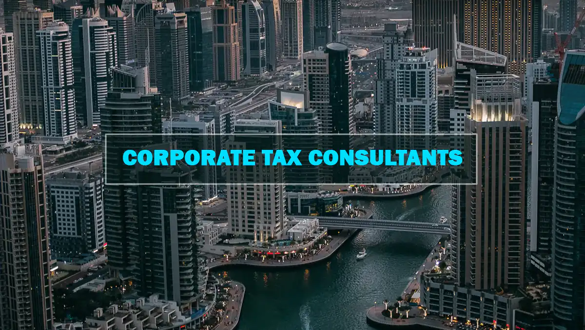Dubai Corporate Tax Consultants